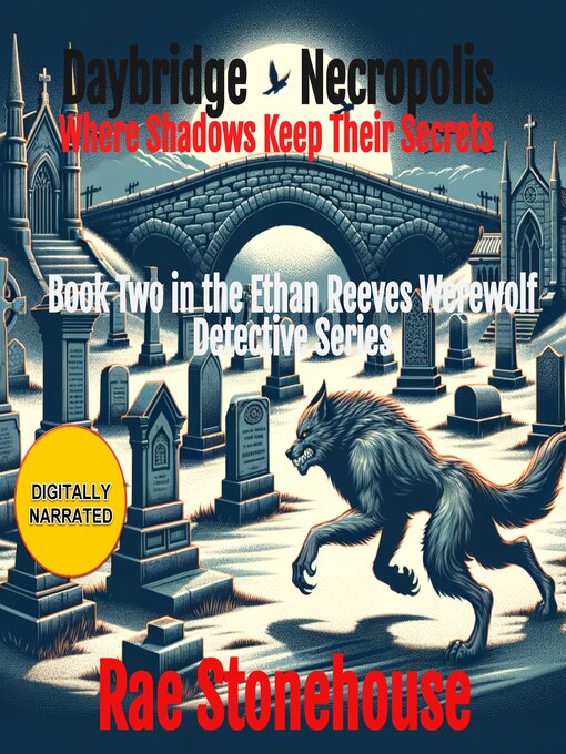 Title details for Daybridge Necropolis by Rae Stonehouse - Wait list